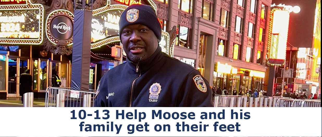 10-13 Help Moose and his family get on their feet